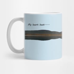 My heart beat... Mug